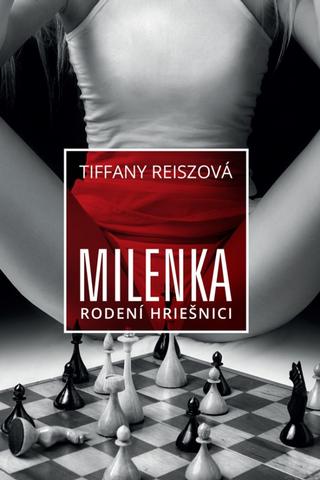 Kniha: Milenka - Rodení hriešnici 4 - 1. vydanie - Tiffany Reiszová