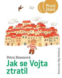 Kniha: Jak se Vojta ztratil - Petra Braunová