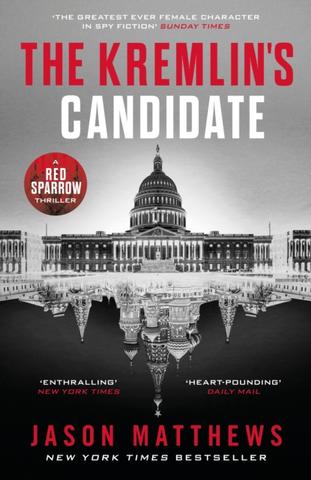 Kniha: The Kremlins Candidate - 1. vydanie - Jason Matthews
