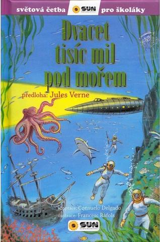 Kniha: Dvacet tisíc mil pod mořem - Světová četba pro školáky - 2. vydanie - Jules Verne
