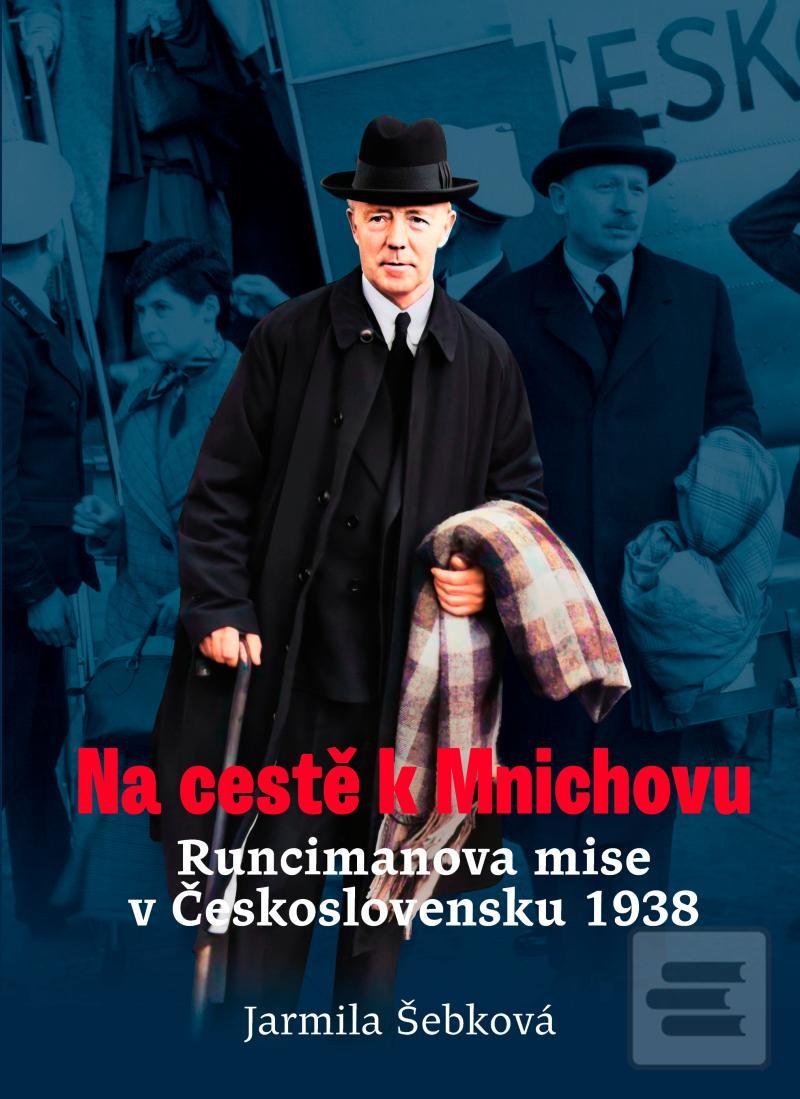 Na cestě k Mnichovu - Ru… (Jarmila Šebková)