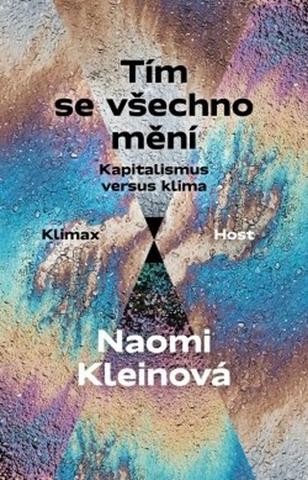 Kniha: Tím se všechno mění - Kapitalismus versus klima - 1. vydanie - Naomi Kleinová