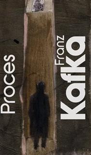 Kniha: Proces - Franz Kafka