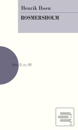 Kniha: Rosmersholm - sv. 195 - Henrik Ibsen