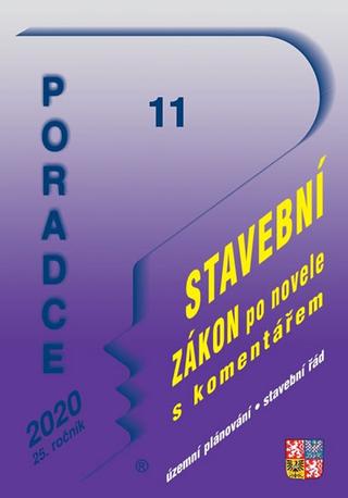 Kniha: Poradce 11/2020 - Stavební zákon s komen - zákon po novele s komentářem - 1. vydanie - Jiří Plos