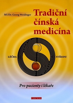 Kniha : Tradiční čínská medicína - léčba středu - 1. vydanie