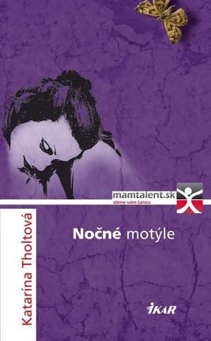 Kniha: Nočné motýle - Katarína Tholtová