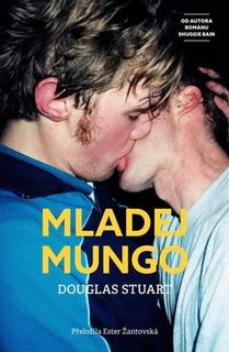Kniha: Mladej Mungo - 1. vydanie - Douglas Stuart