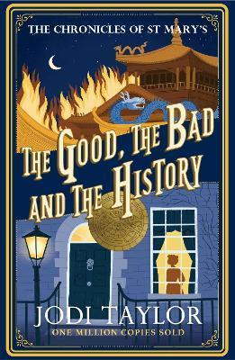 Kniha: The Good, The Bad and The History - 1. vydanie - Jodi Taylor