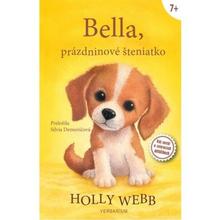 Kniha: Bella, prázdninové šteniatko - 1. vydanie - Holly Webbová