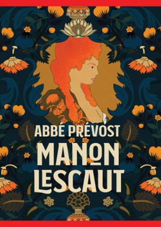 Kniha: Manon Lescaut - 1. vydanie - Abbé Prévost