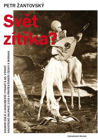 Kniha: Svět zítřka? - 1. vydanie - Petr Žantovský