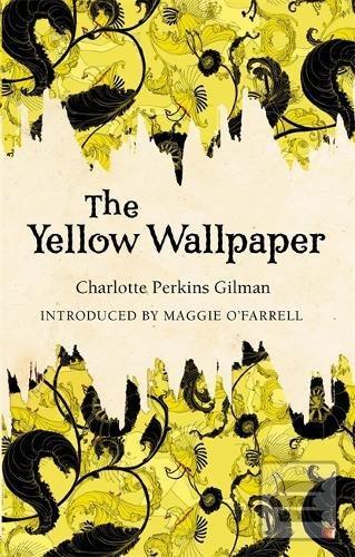 Yellow Wallpaper (Charlotte Perkins Gilman)
