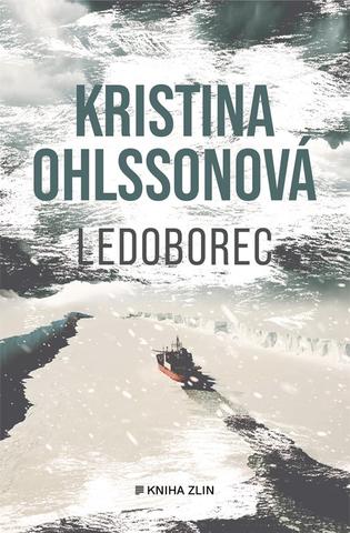 Kniha: Ledoborec - 1. vydanie - Kristina Ohlssonová