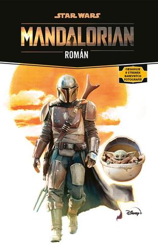 Kniha: Star Wars - Mandalorian - Román - 1. vydanie - Joe Schreiber