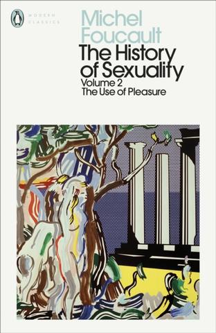 Kniha: The History of Sexuality: 2: The Use of Pleasure - Michel Foucault