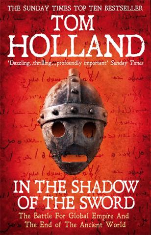 Kniha: In the Shadow of the Sword - Tom Holland