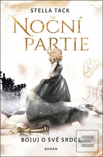Noční partie 2 - Bojuj o… (Stella Tack)