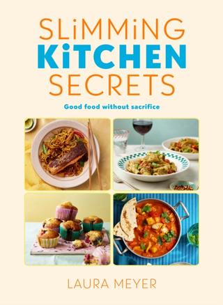 Kniha: Slimming Kitchen Secrets - Laura Meyer