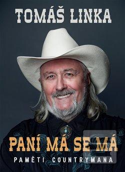 Kniha: Paní má se má - Paměti countrymana - 1. vydanie - Tomáš Linka