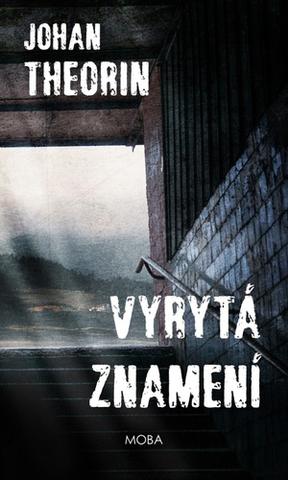 Kniha: Vyrytá znamení - 1. vydanie - Johan Theorin