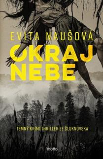 Kniha: Okraj nebe - Evita Naušová