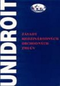 Kniha: UNIDROIT - Zásady medzinárodných obchodných zmlúv