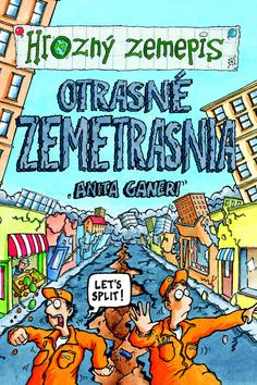 Kniha: Otrasné zemetrasenia - Hrozný zemepis - Anita Ganeriová