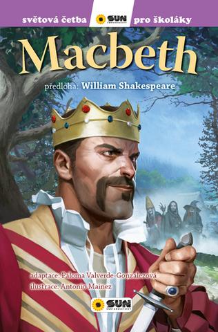 Kniha: Macbeth - Bájný hrdina trojské války - 1. vydanie - William Shakespeare