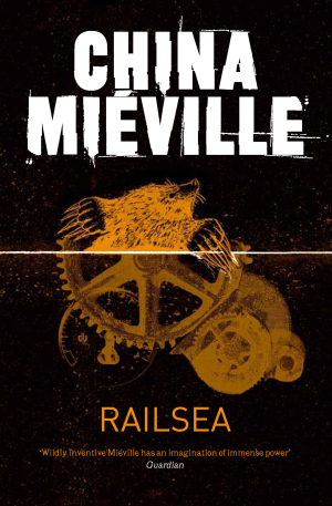 Kniha: Railsea - China Miéville