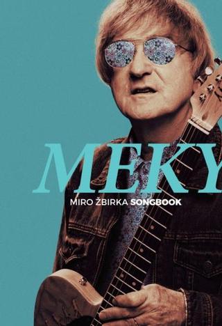 Kniha: MEKY - Miro Žbirka Songbook - 1. vydanie - Miroslav Žbirka