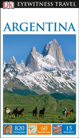 Kniha: Argentina - DK Eyewitness