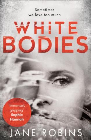 Kniha: White Bodies - Jane Robinsová