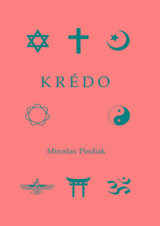 Kniha: Krédo - Miroslav Pindiak