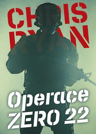 Kniha: Operace Zero 22 - 1. vydanie - Chris Ryan