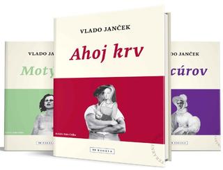 Kniha: Sada 3x Janček (Motýľov / Kocúrov / Ahoj krv) - Vlado Janček