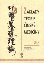 Kniha: Základy teorie čínské medicíny díl 4 - Vladimír Ando