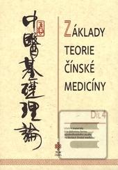 Kniha: Základy teorie čínské medicíny díl 4 - Vladimír Ando