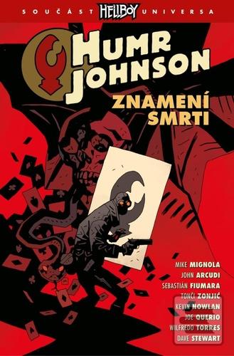Humr Johnson 3 - Znamení… (Mike Mignola)
