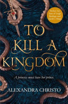 Kniha: To Kill a Kingdom - 1. vydanie - Alexandra Christo
