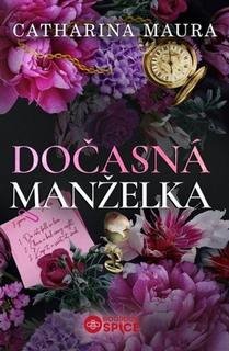 Kniha: Dočasná manželka - Catharina Maura