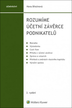 Kniha: Rozumíme účetní závěrce podnikatelů - 2. vydanie - Hana Březinová