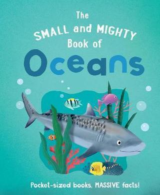 Kniha: The Small and Mighty Book of Oceans - 1. vydanie - Tracey Turnerová