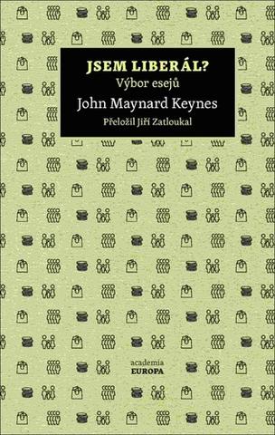 Kniha: Jsem liberál? - Výbor esejů - 1. vydanie - John Maynard Keynes