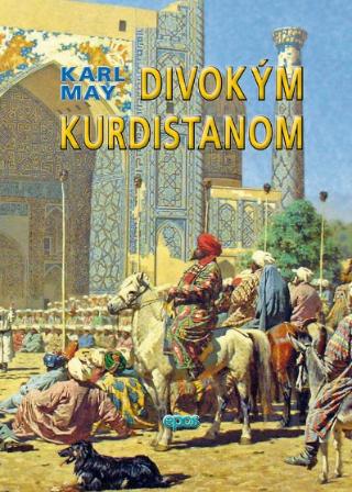 Kniha: Divokým Kurdistanom - Karl May