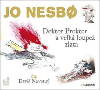 Médium CD: Doktor Proktor a velká loupež zlata - CDmp3 (Čte David Novotný) - Čte David Novotný - 1. vydanie - Jo Nesbo