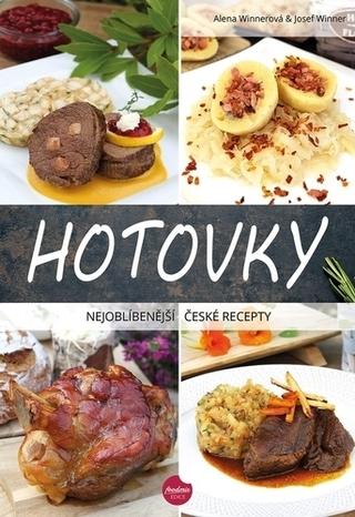 Kniha: HOTOVKY - Nejoblíbenější české recepty - Nejoblíbenější české recepty - 1. vydanie - Alena Winnerová