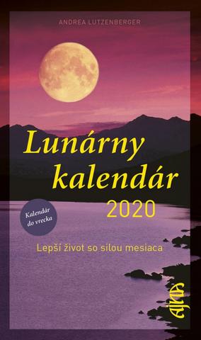 Kniha: Lunárny kalendár 2020 - Lepší život so silou mesiaca - 1. vydanie - Andrea Lutzenberger