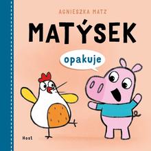 Kniha: Matýsek opakuje - 1. vydanie - Agnieszka Matz