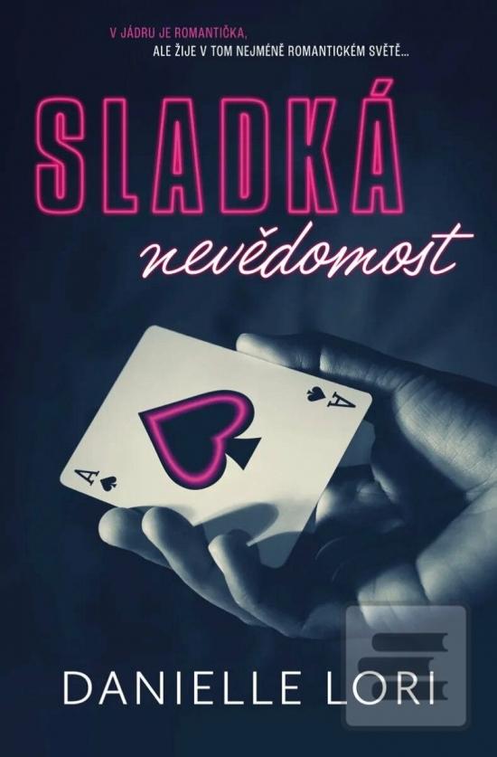 Kniha: Sladká Nevědomost - 2. vydanie - Danielle Lori